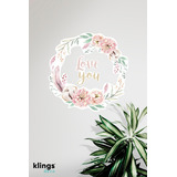 Vinilos Decorativos Frases Love You Flores 