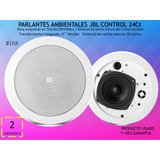 Parlantes Para Sonido Ambiental Jbl Control 24ct  / Pareja