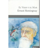 Viejo Y El Mar, El, De Hemingway, Ernest. Editorial Casa Editorial Boek Mexico, Tapa Blanda En Español, 2015