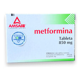 Metformina 850mg C/30 Tabletas Amsa