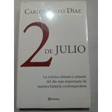 2 De Julio Carlos Tello Díaz Elecciones 2006 Nuevo Sellado 