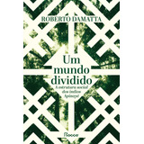 Um Mundo Dividido - A Estrutura Social Dos Índios Apinayé