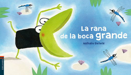 Libro Rana De La Boca Grande,la