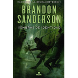 Sombras De Identidad. Saga Nacidos De La Bruma 5