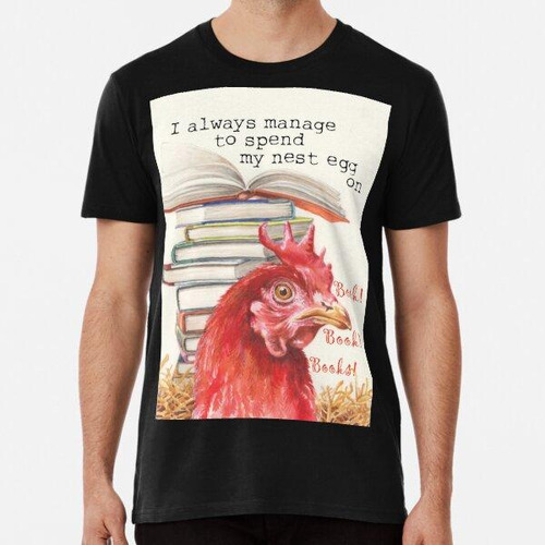 Remera ¡la Gallina Roja Ama El Libro, El Libro, Los Libros! 