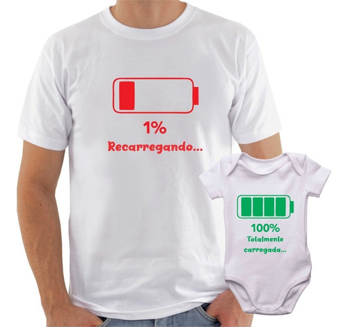 Kit Camisa + Body Infantil Bateria Recarregando Pai + Filho