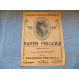 Martin Pescador Emilio Magaldi Pracanico Partitura Ranchera