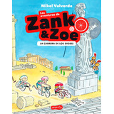 Las Aventuras De Zank Y Zoe - Mikel Valverde