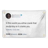 Soulja Boy Funny Tapestry 3x5ft Decoración Hogar