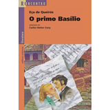 O Primo Basílio, De Queirós, Eça De. Série Reecontro Literatura Editora Somos Sistema De Ensino, Capa Mole Em Português, 2011