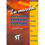 En Marcha. Gramática Práctica Española. Libro De Referen, De Eduardo Rosset. Serie 8478733248, Vol. 1. Editorial Promolibro, Tapa Blanda, Edición 2003 En Español, 2003