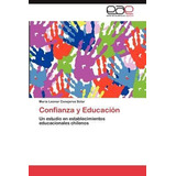 Confianza Y Educacion - Marã­a Leonor Conejeros Solar