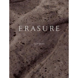 Erasure: Fazal Sheikh : The Erasure Trilogy  -  Vol. I: Memory Trace, Vol. Ii: Desert Bloom, Vol...., De Fazal Sheikh. Editorial Steidl Publishers, Tapa Dura En Inglés