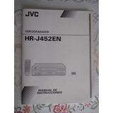 Manual De Instrucciones Videograbador Jvc Modelo Hr-j 452 En