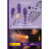 Libro Tã©cnicas De Investigaciã³n Criminal - Ibã¡ã±ez Pei...