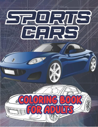 Libro: Sports Cars: Coloring Book For Adults (spanish Editio