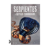 Serpientes Y Reptiles Terrorificos