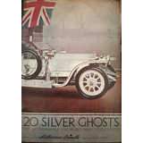 20 Silver Ghosts Phil May Roll Royce A3041