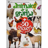 Animales De La Granja - Libros Para Armar Con Sticker, De Carrizo, Gustavo. Editorial Grupo Artemisa En Español