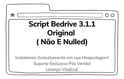Script Bedrive V3.1.1 Original ( Não E Nulled)