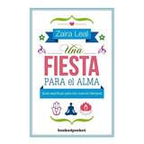 Una Fiesta Para El Alma - Leal, Zaira