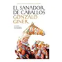 El Sanador De Caballos, De Giner, Gonzalo. Editorial Booket, Tapa Blanda En Español | MercadoLibre