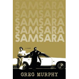 Libro Samsara : Between Two Worlds - Greg Murphy