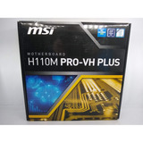 Placa Mae Msi H110m Pro Vh Plus + Intel Core I5 7400