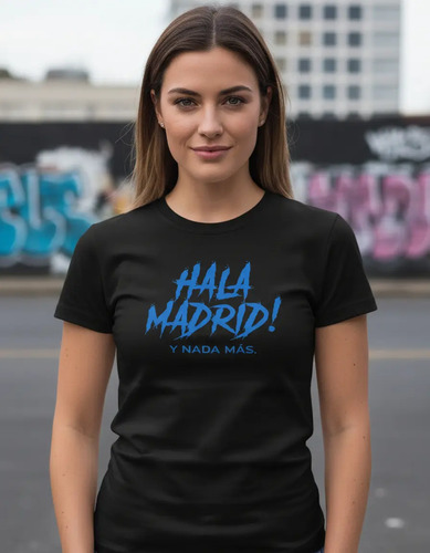 Playera Hala Madrid Y Nada Más Fútbol Mujer