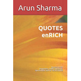 Libro: Quotes Enrich: Quotation For Public Speaking, And For