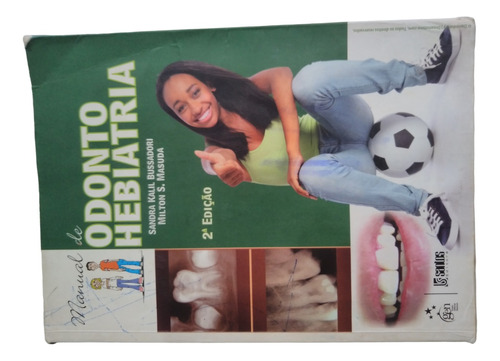Livro Manual De Odonto Hebiatria Em Odontologia 