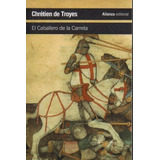 El Caballero De La Carreta Chretien De Troya 