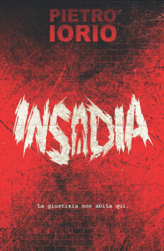 Libro: Insidia (italian Edition)