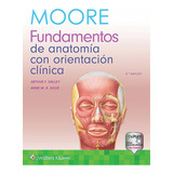 Libro Fundamentos De Anatomía Con Orientación Clínica / 6