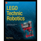 Lego Technic Robotica Tecnologia En Accion