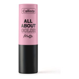 Labial Callista All About Color Matte X4g Acabado Mate Color 507 Kiss Me More