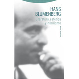 Literatura Estetica Y Nihilismo - Blumenberg,hans