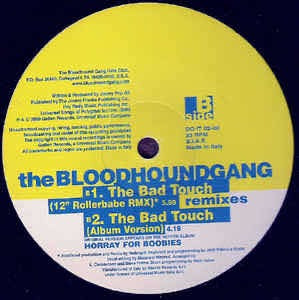 Bloodhound Gang - The Bad Touch (the Eiffel 65 Extended)