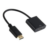 Cabo Adaptador Conversor Displayport (macho) P/ Hdmi (fêmea)