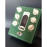 Pedal Compressor T-rex ( Não Mxr Boss Ebs Radial )