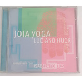 Cd - Joia Yoga / Luciano Huck