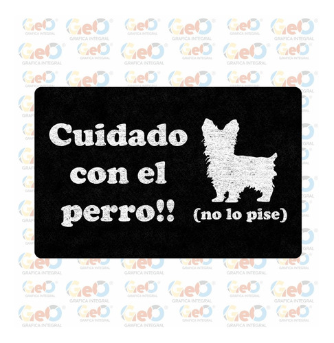 Alfombra Pvc Rulo  Cuidado Con El Perro, No Lo Pise  60x40