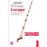 Gran Escape, El - Angus Deaton