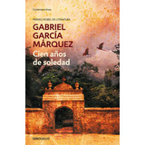 Cien Años De Soledad, De Gabriel García Márquez. Editorial Debolsillo, Tapa Blanda En Español, 2021