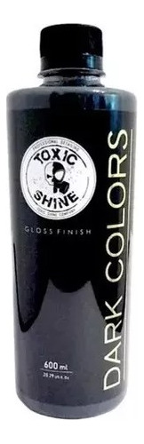 Toxic Shine Dark Colors Pasta Pulidora Color Oscuros 600ml 