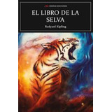 El Libro De La Selva: El Libro De La Selva, De Rudyard Kipling. Editorial Mestas Ediciones, Tapa Blanda En Castellano