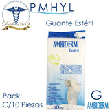 Guante Latex Ambiderm Esteril Grande Pack C/10 Piezas Pmhyl 