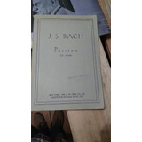 Partitura Pasion (st John) J S Bach 
