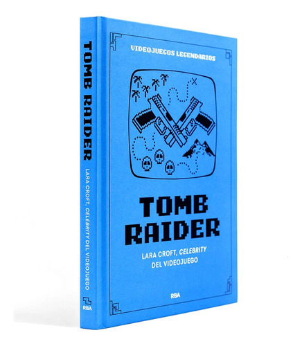  Rev. Videojuegos Legendarios Rba #5 Tomb Raider