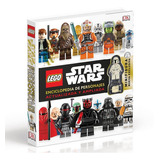 Lego Star Wars Enciclopedia De Personajes, De Dolan, Hannah. Editorial Dorling Kindersley En Español